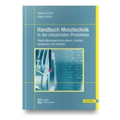 Handbuch Messtechnik in der industriellen Produktion