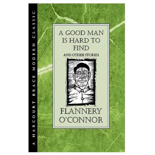 Harcourt brace & co A good man is hard to find and other stories