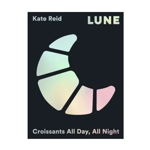 Lune (Special Edition): Croissants All Day, All Night