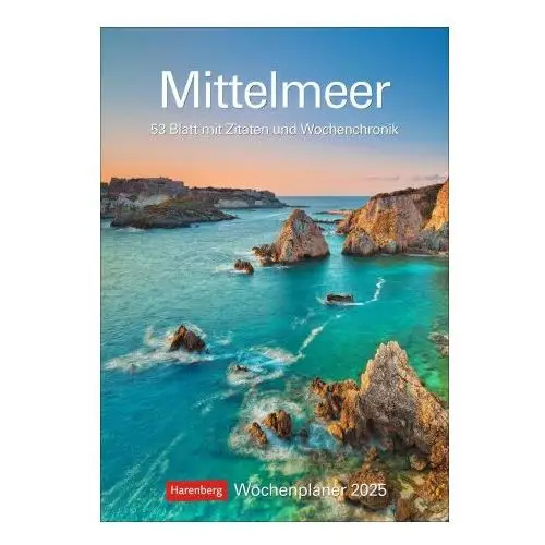 Mittelmeer Wochenplaner 2025 - 53 Blatt mit Zitaten und Wochenchronik