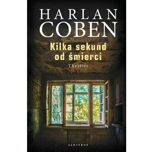 Kilka sekund od śmierci. mickey bolitar. tom 2 Harlan coben