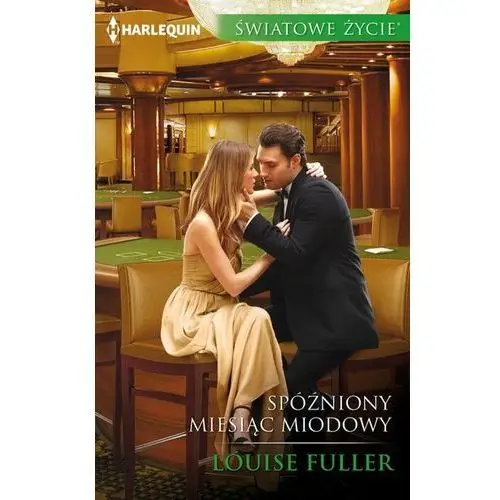 Spóźniony miesiąc miodowy - Louise Fuller (EPUB)