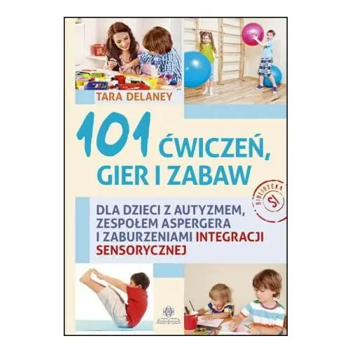 101 ćwiczeń gier i zabaw