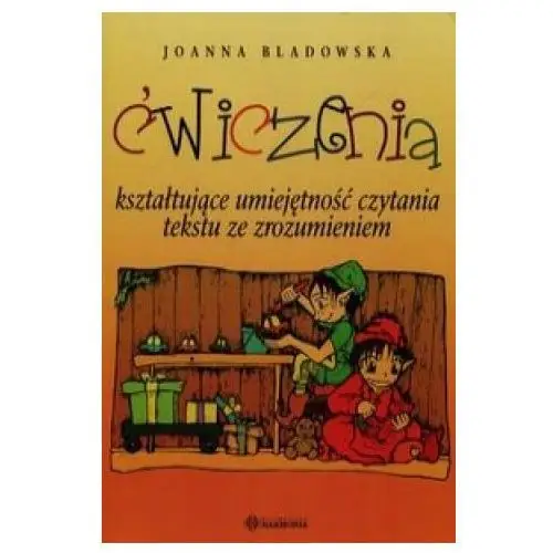 Harmonia Cwiczenia ksztaltujace umiejetnosc czytania tekstu ze zrozumieniem