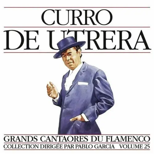 Grands cantaores du flamenco. volume 25 Harmonia mundi