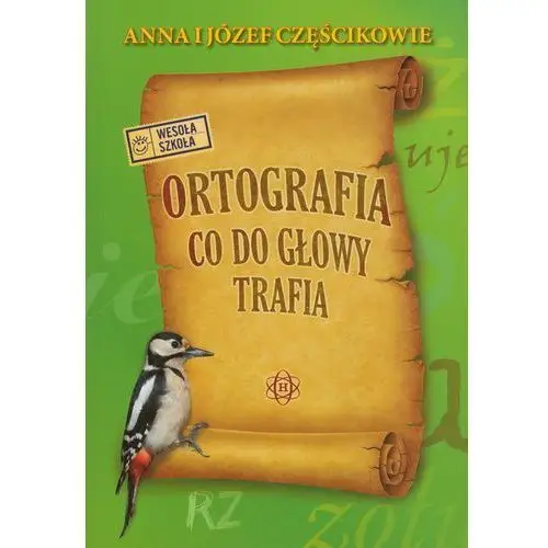 Ortografia co do głowy trafia