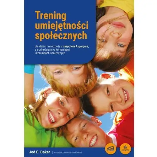 Trening umiejętności społecznych dla dzieci i młodzieży z zespołem aspergera, z trudnościami w komunikacji i kontaktach społecznych