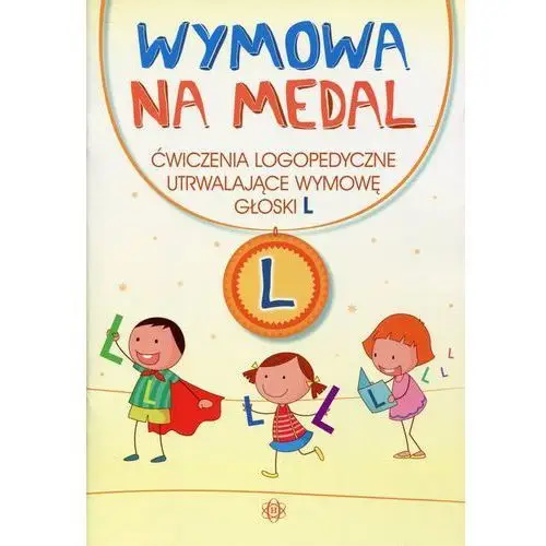 Harmonia Wymowa na medal ćwiczenia logopedyczne utrwalające wymowę głoski l