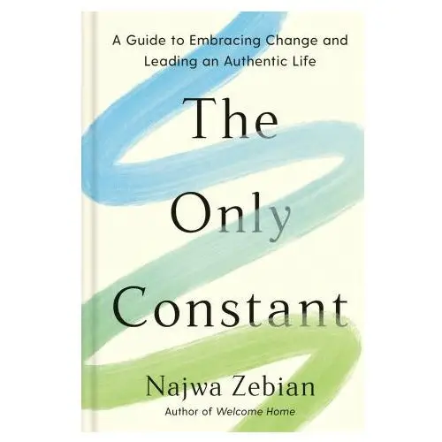 Harmony book The only constant: a guide to embracing change and leading an authentic life