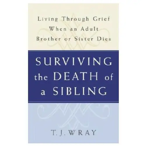 Surviving the Death of a Sibling