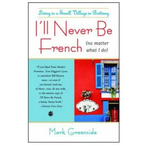Harper collins publishers I'll never be french (no matter what i do)