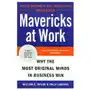 Harper collins publishers Mavericks at work: why the most original minds in business win Sklep on-line