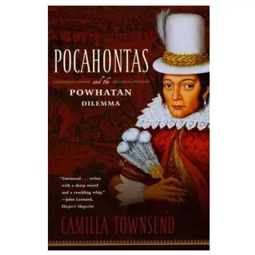 Harper collins publishers Pocahontas and the powhatan dilemma