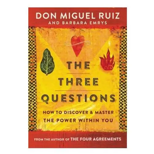 The three questions: how to discover and master the power within you Harper one