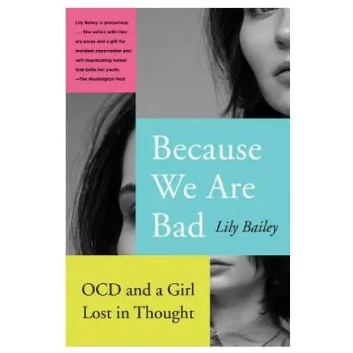 Because we are bad: ocd and a girl lost in thought Harpercollins