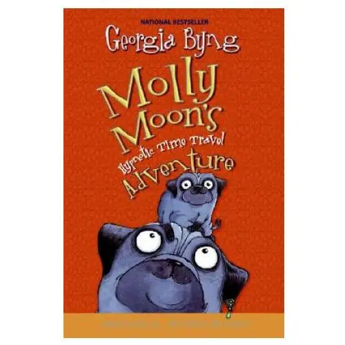 Harpercollins children's books Molly moon's hypnotic time travel adventure