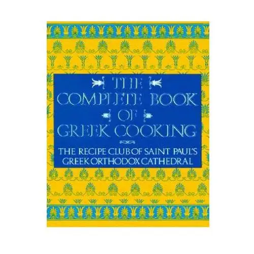 Harpercollins Complete book of greek cooking