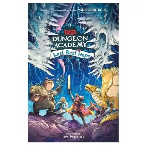 Dungeons & Dragons: Dungeon Academy: Last Best Hope