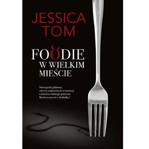 Foodie w wielkim mieście Harpercollins