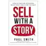 Sell with a story: how to capture attention, build trust, and close the sale Harpercollins leadership Sklep on-line