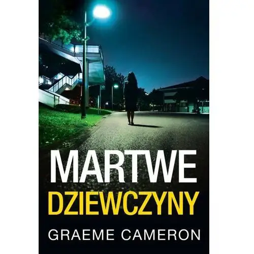 Martwe dziewczyny Harpercollins