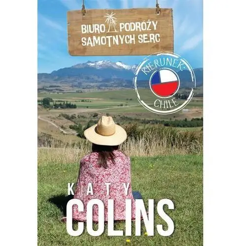 Harpercollins polska Biuro podróży samotnych serc kierunek chile