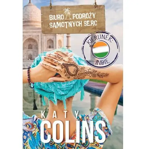 Biuro podróży samotnych serc kierunek: indie Harpercollins polska