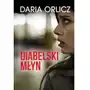 Diabelski młyn - Daria Orlicz Sklep on-line