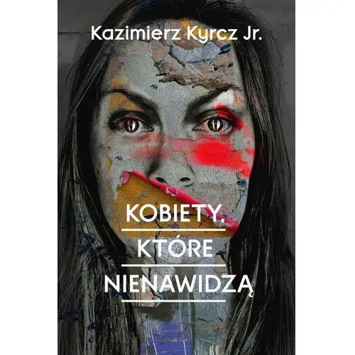 Kobiety, które nienawidzą