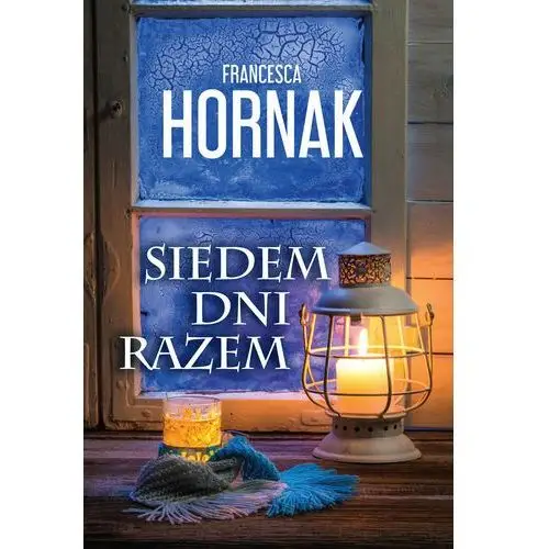 Siedem dni razem - FRANCESCA HORNAK