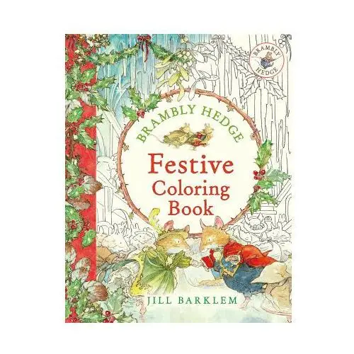 Brambly Hedge: Festive Coloring Book