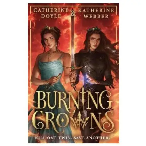 Burning crowns (twin crowns 3) Harpercollins publishers