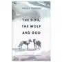 Dog, the wolf and god Harpercollins publishers Sklep on-line