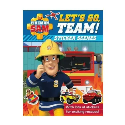 Harpercollins publishers Fireman sam: let's go, team! sticker scenes