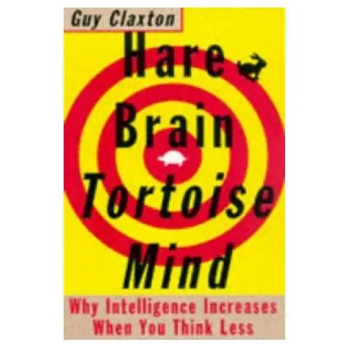 Hare brain, tortoise mind Harpercollins publishers