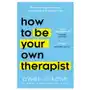 How to Be Your Own Therapist Sklep on-line