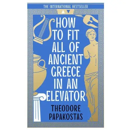 How to fit all of ancient greece in an elevator Harpercollins publishers