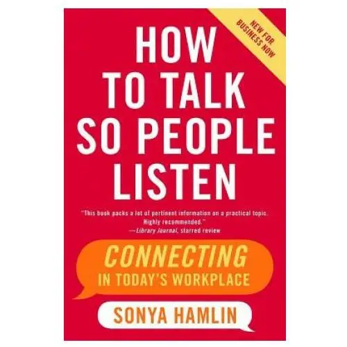 Harpercollins publishers inc How to talk so people listen