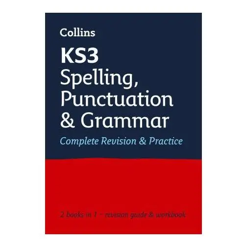 Ks3 spelling, punctuation and grammar all-in-one complete revision and practice Harpercollins publishers