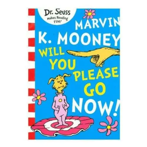 Harpercollins publishers Marvin k. mooney will you please go now
