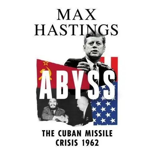 Max hastings - abyss Harpercollins publishers
