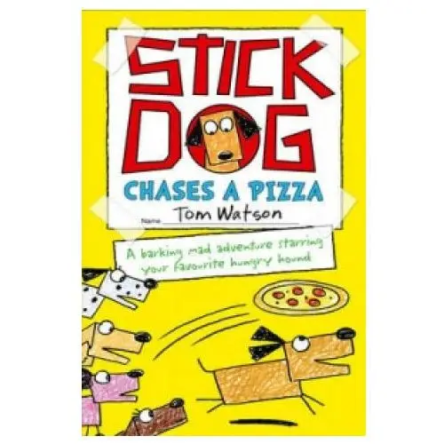 Harpercollins publishers Stick dog chases a pizza