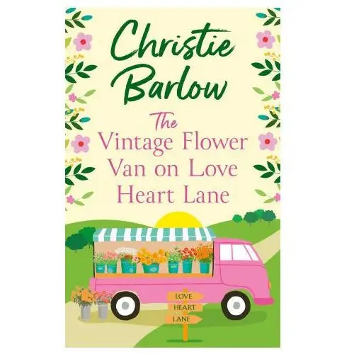 Vintage Flower Van on Love Heart Lane