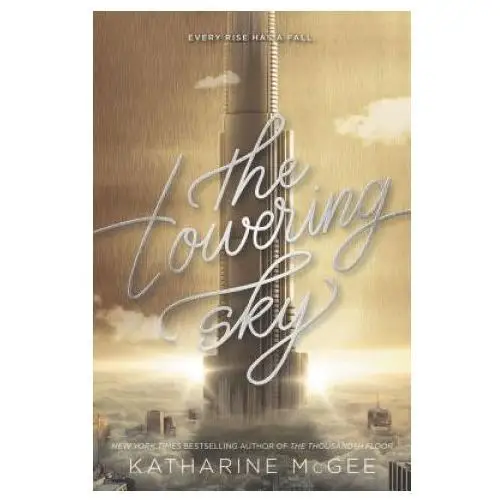 Harpercollins The thousandth floor 3. the towering sky