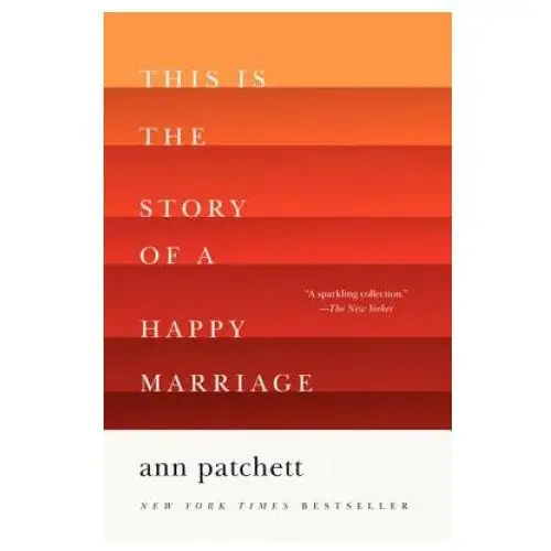 This is the story of a happy marriage Harpercollins