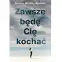 Zawsze będę cię kochać Sklep on-line