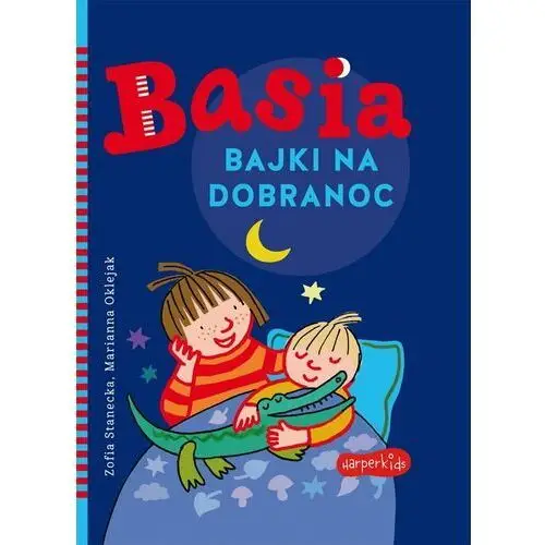 Basia. bajki na dobranoc Harperkids