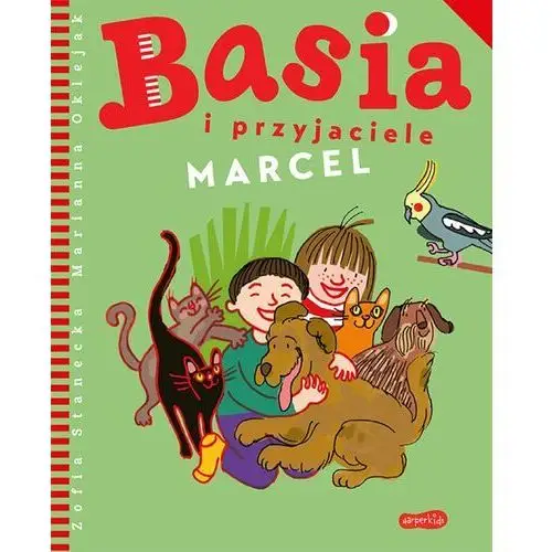 Basia i przyjaciele. marcel Harperkids