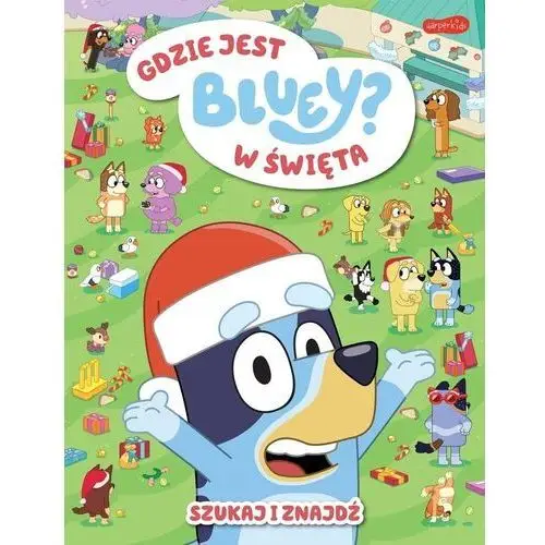 Gdzie jest w święta Bluey? Szukaj i znajdź