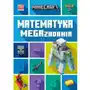 Minecraft. Matematyka. Megazadania 7+ Sklep on-line